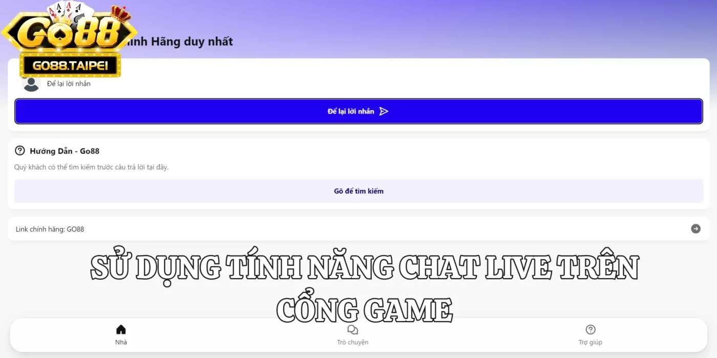 Sử dụng tính năng Chat Live trên cổng game